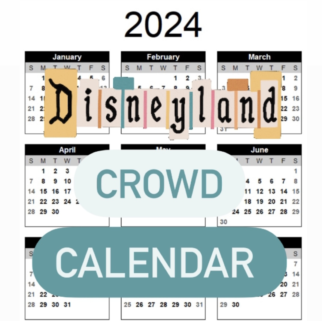 Disneyland 2024 Crowd Calendar - Disneyland Resort Tips And More in Disneyland Crowd Calendar June 2024