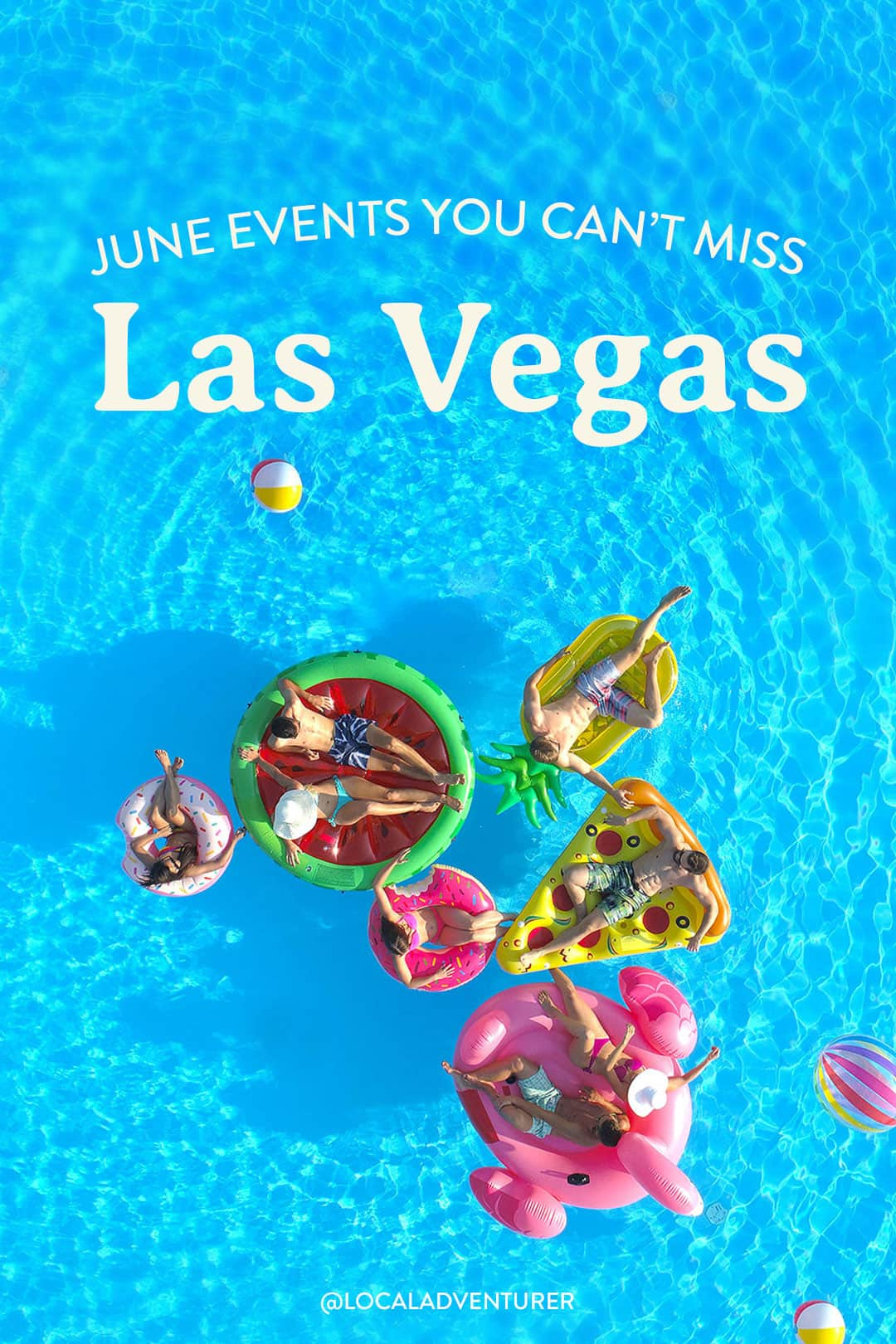 Las Vegas Events June 2024 + What To Pack + More » Local Adventurer inside Las Vegas Calendar June 2024