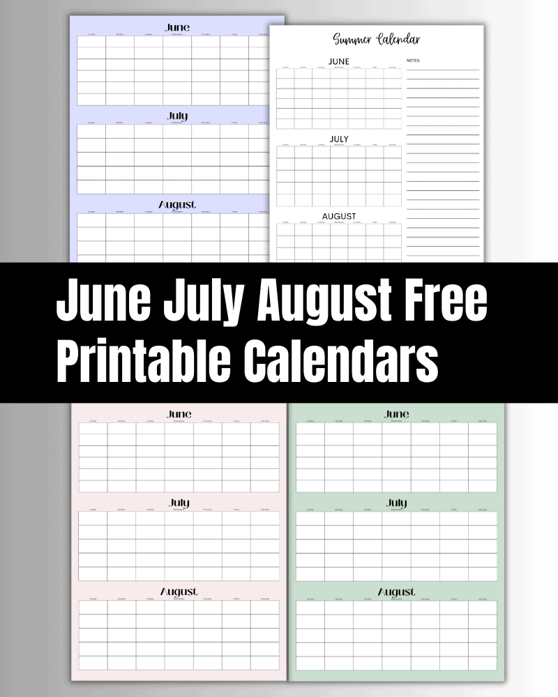 June July August 2024 Calendar (Free Printable) - The Clever Heart intended for Free June July August 2024 Calendar