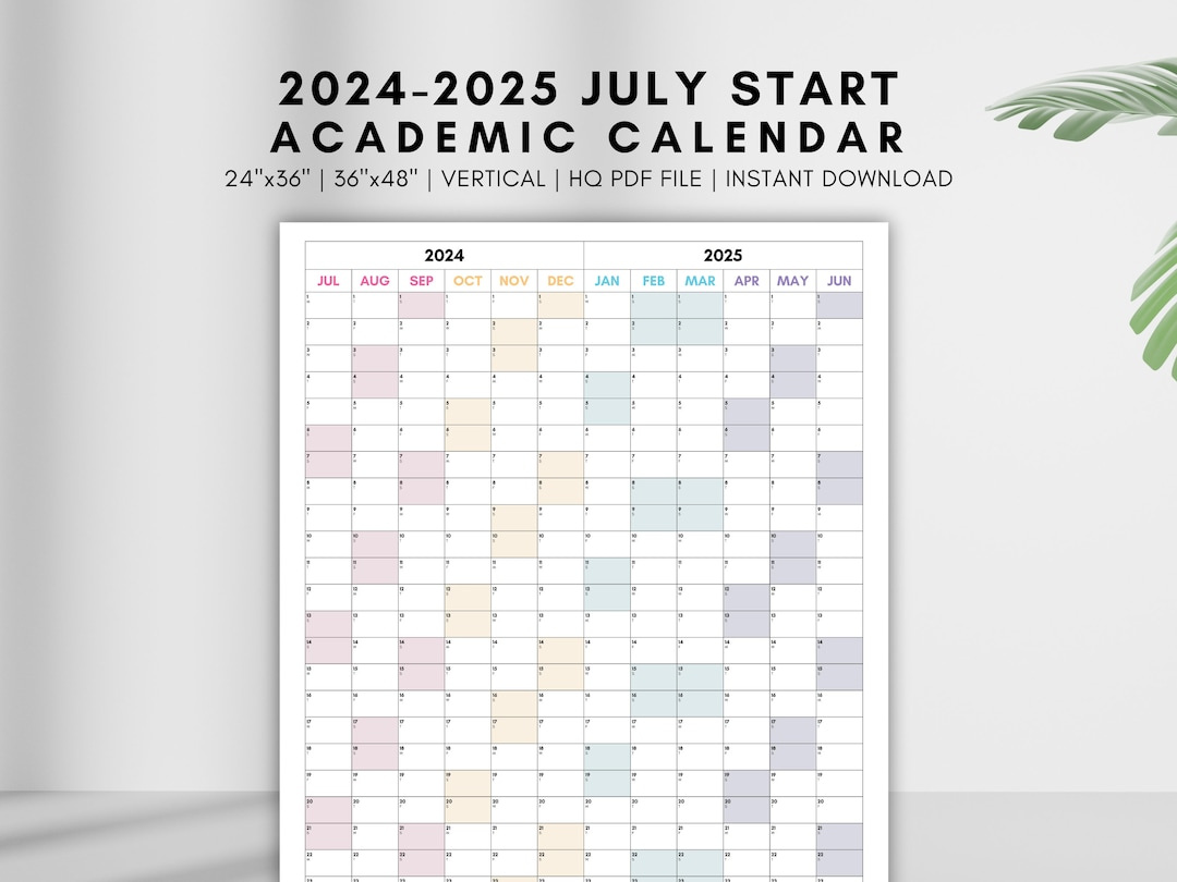 July 2024 Start Calendar July 2024 To June 2025 Academic Calendar for July 2024 To June 2025 Calendar