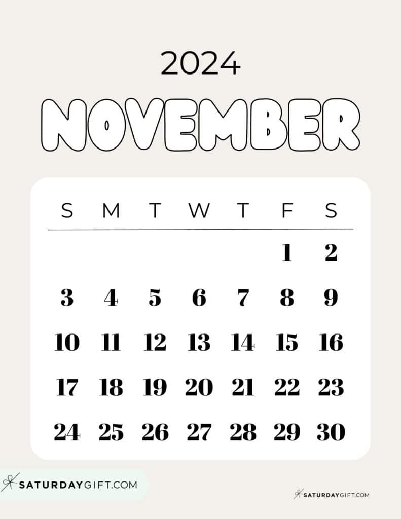 November 2024 Calendar - 20 Cute &amp;amp; Free Printables | Saturdaygift with regard to November 2024 23 Calendar Printable