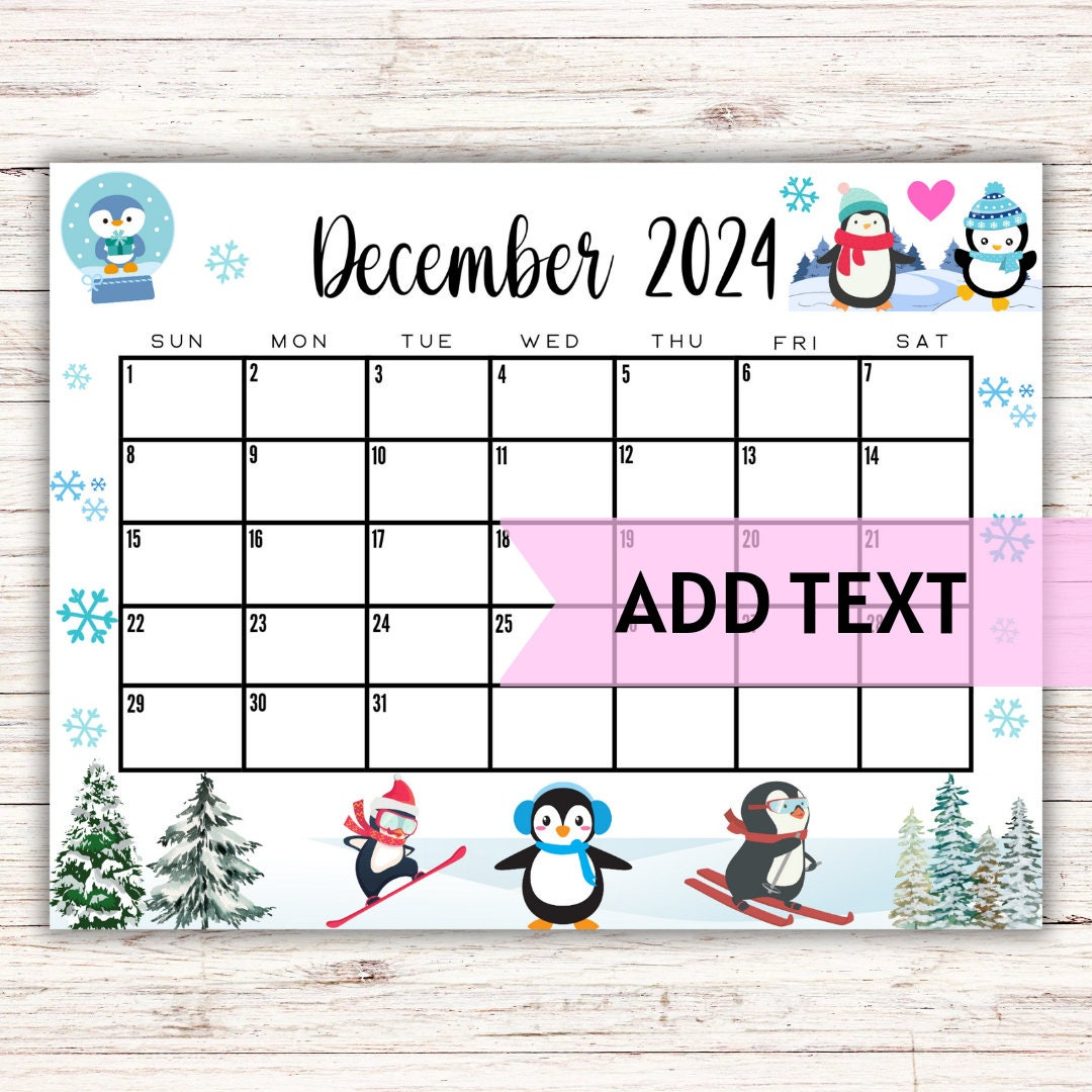 Editable Printable December Calendar 2024 Cute Christmas Penguin Calendar Holiday Calendar December 2024 Calendar Family Calendar - Etsy with December 2024 Calendar Printable Penguin