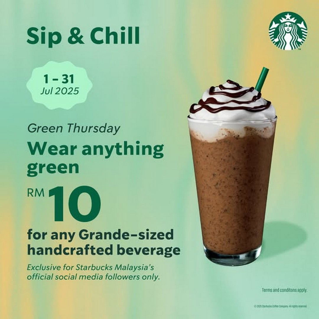 1-31 July 2025: Starbucks Malaysia – Sip &amp;amp; Chill Beverage Deals with regard to Starbucks August 2025 Promo Calendar