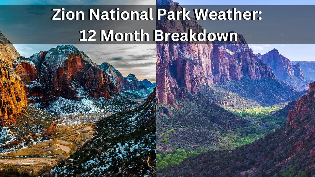 Zion National Park Weather: 12 Month Breakdown intended for Zion National Park Weather October 2025