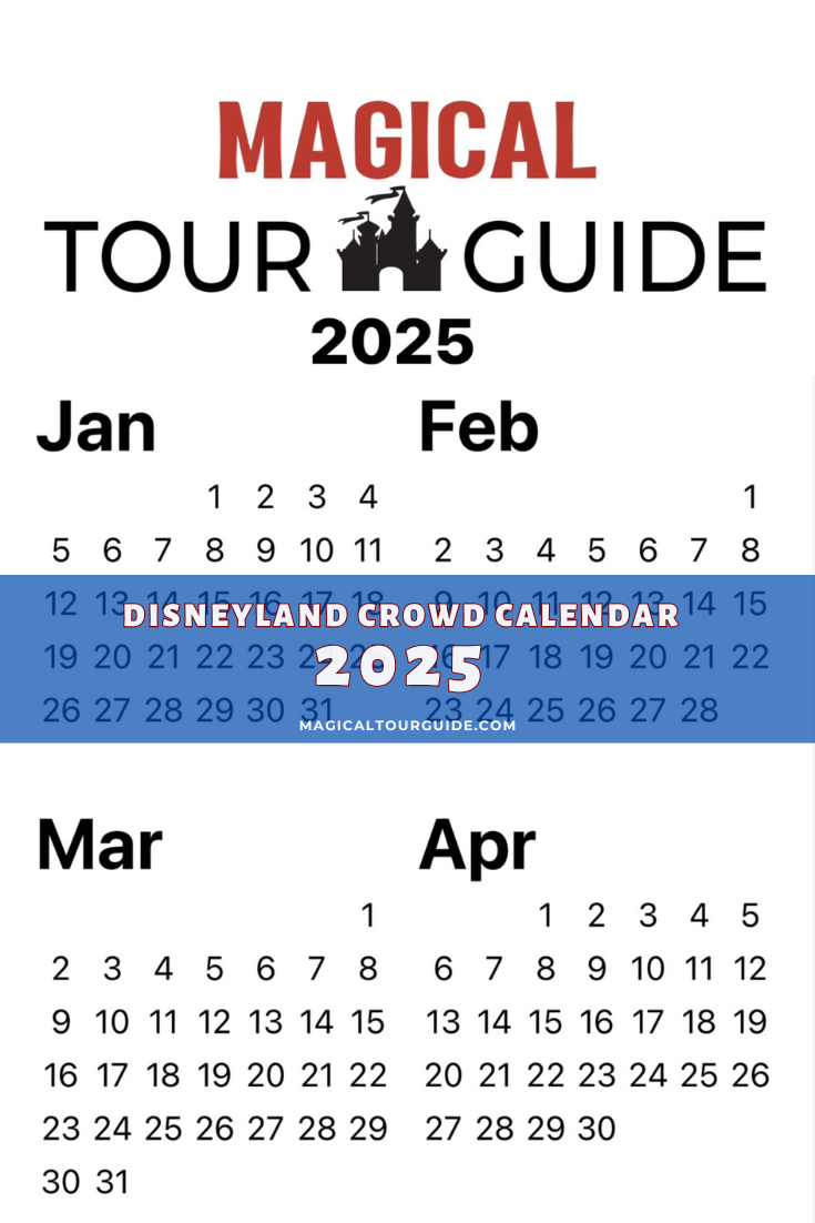 Disneyland 2025 Crowd Calendar - Disneyland Resort Tips And More inside Disneyland Calendar November 2025