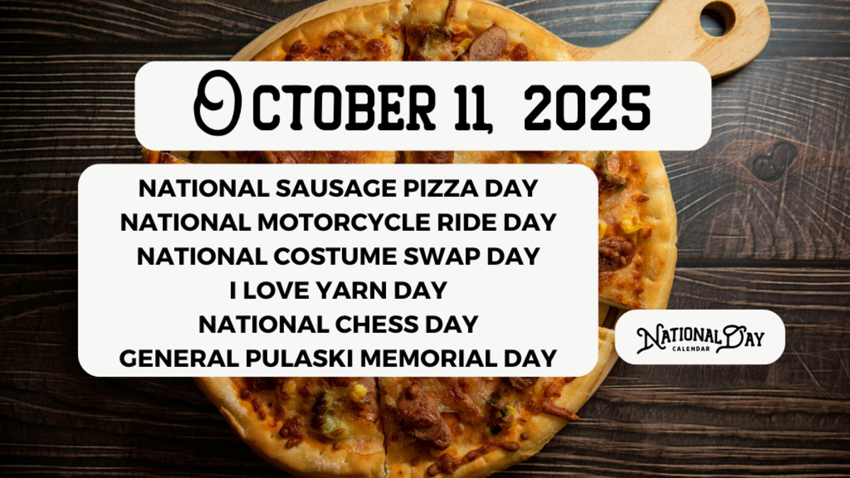 October 11, 2025 | National Sausage Pizza Day | National pertaining to National Days For October And November 2025