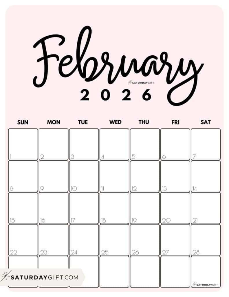 February 2026 Calendars - 23 Cute Free Printable Pdfssaturdaygift pertaining to Month Of February 2026